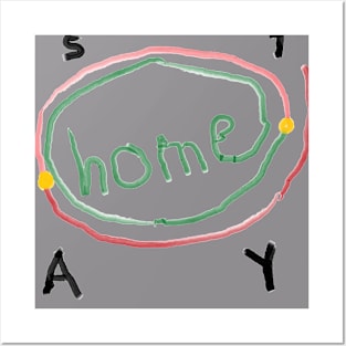 STAY AT HOME Posters and Art